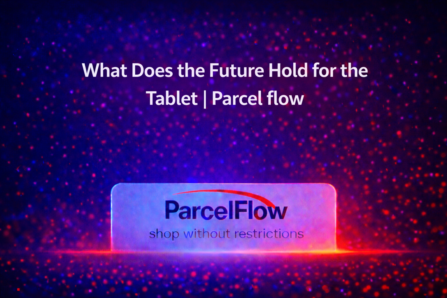 What Does the Future Hold for the Tablet?