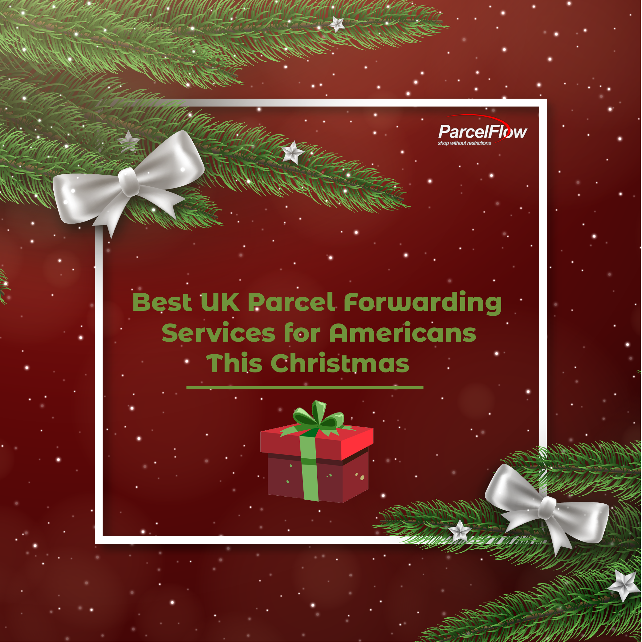 Best UK Parcel Forwarding for Americans on This Christmas