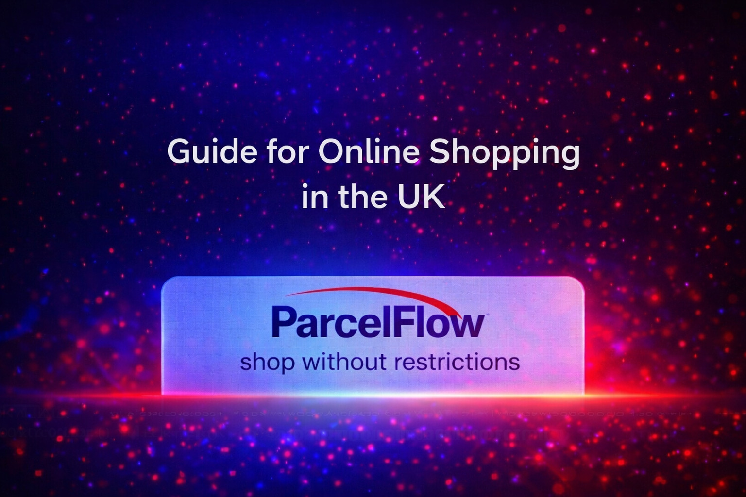 Guide for Online Shopping in the UK