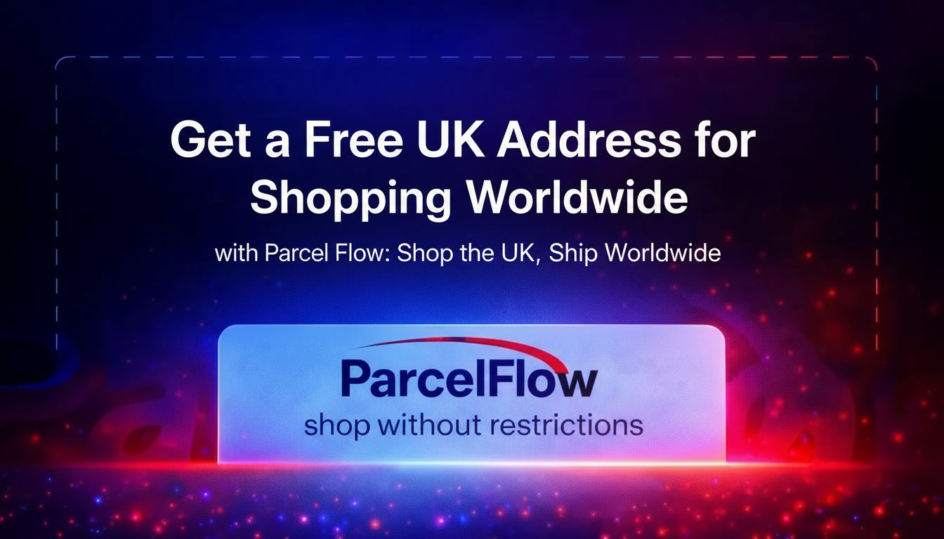 Get a Free UK Address for Shopping Worldwide
